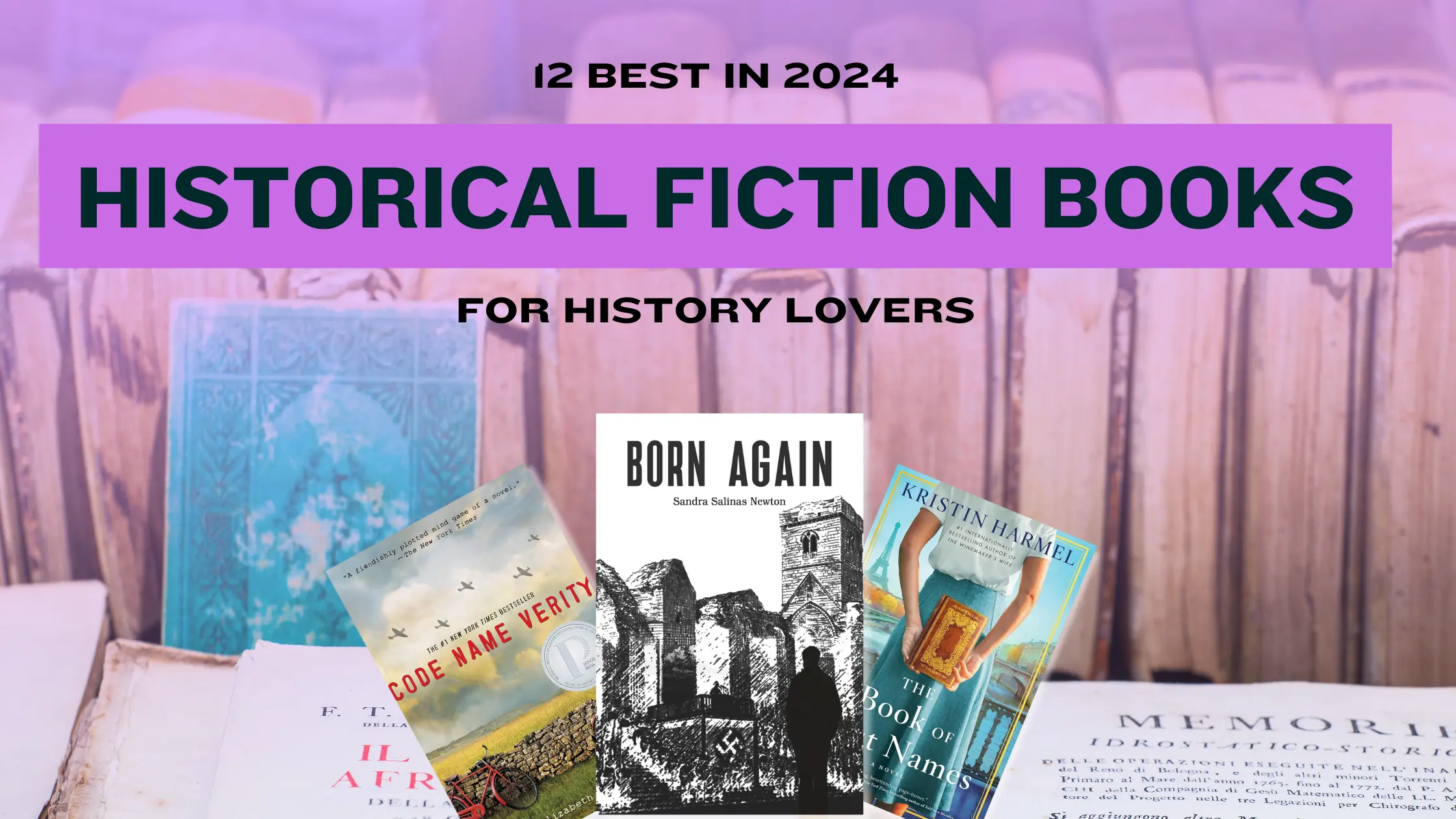 WWII Historical Fiction Books for History Lovers
